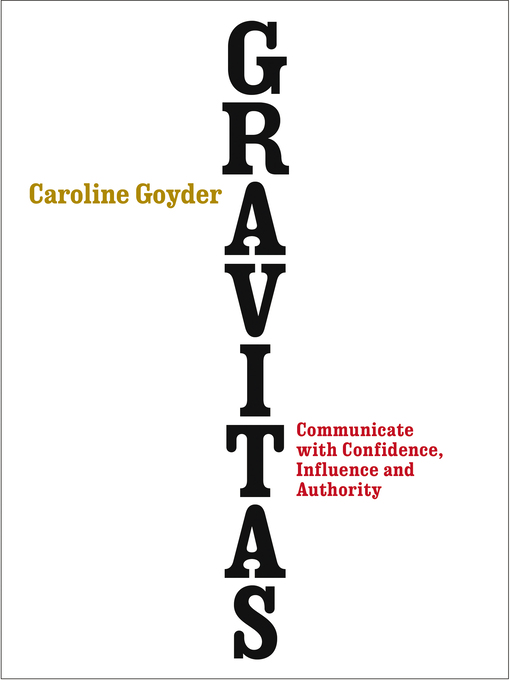 Title details for Gravitas by Caroline Goyder - Wait list